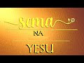 SEMA NA YESU KANISA LA YESU KRISTO 