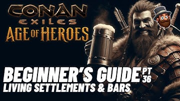 PT. 36: Living Settlements & Bars - Beginner