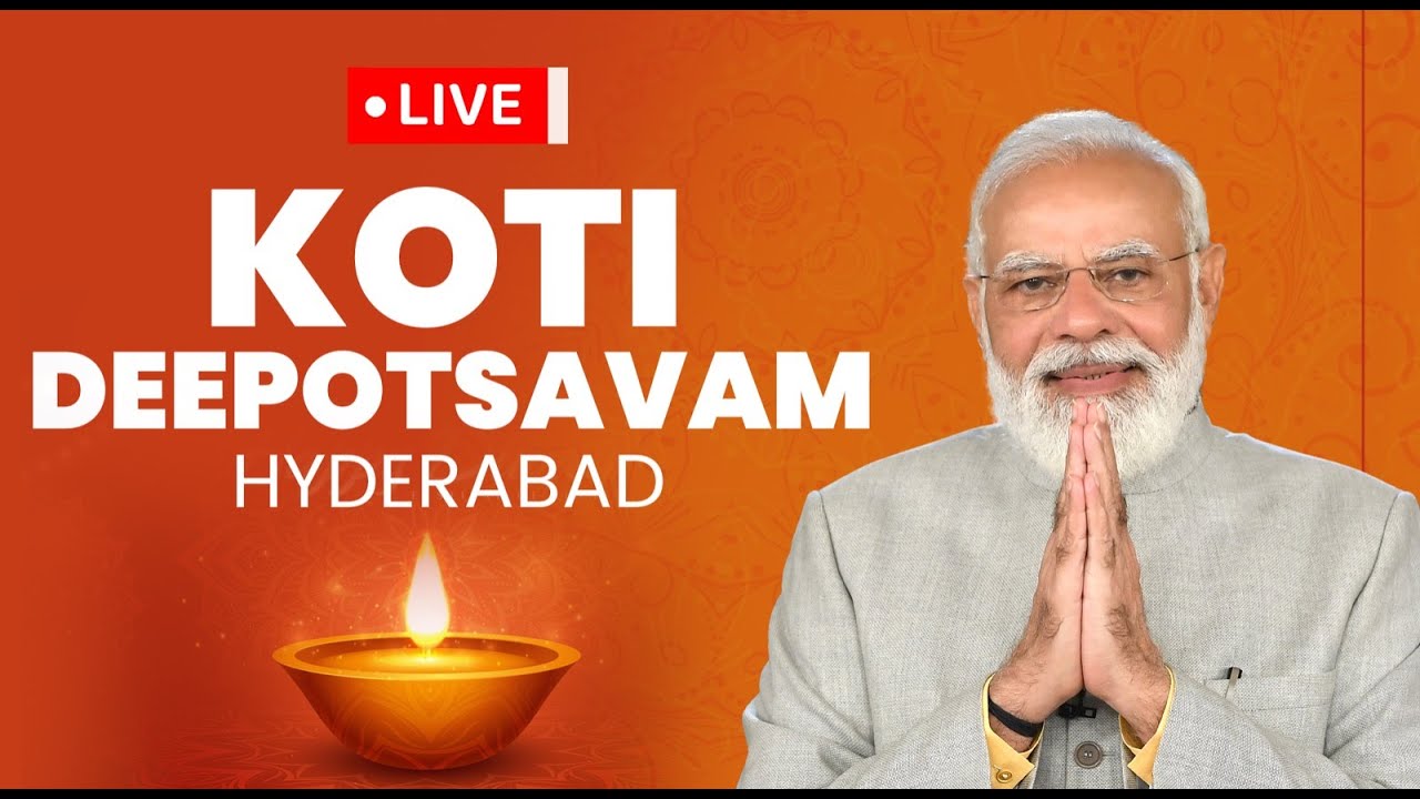 LIVE PM Shri Narendra Modi attends Koti Deepotsavam in Hyderabad YouTube