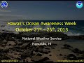 Hawaii Ocean Awareness Week  2013