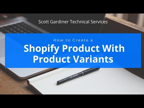 How to Create Shopify Products With Variants Such As Size, Color, Etc