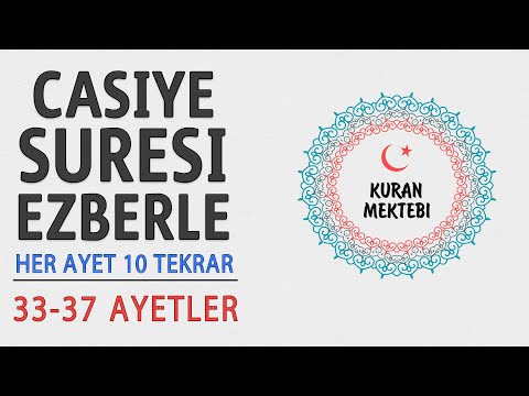 Casiye Suresi Ezberle 10 Tekrar