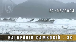 Muita CHUVA e mar agitado em Balneário Camboriú 27/05/2024