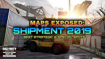 SHIPMENT 2019 COD MOBILE MAP GUIDE : MIND BLOWING SPOTS | POWER POSITIONS & COUNTERS | LINE OF SIGHT