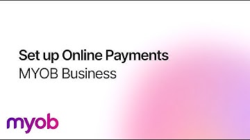 Set Up Online Payments AU - MYOB Business