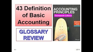 43 Definition of Basic Accounting GLOSSARY REVIEW 13TH  Edition | kimmel kieso | #businessschool