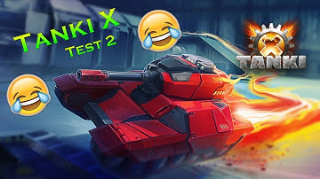Tanki X - Test 2