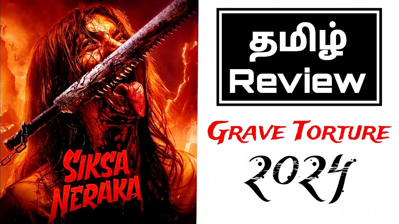 Grave Torture 2024 Movie Review Tamil Grave Torture Tamil Review grave-torture-2024-movie-review-tamil-grave-torture-tamil-review