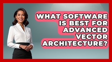 What Software Is Best For Advanced Vector Architecture? - Graphic Design Nerd