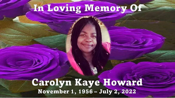 Carolyn Kaye Howard - Celebration of Life