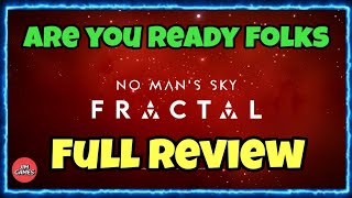 No man's sky fractal update review