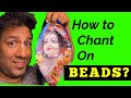 How to Chant on Beads ? - माला पर जाप कैसे करें ? - Meditation Tutorial - Madhavas