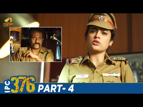 IPC 376 Latest Telugu Full Movie 4K | Nandita Swetha | Meghana Ellen | Telugu New Movies | Part 4 - MANGOVIDEOS