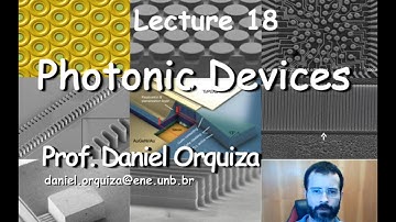 Lecture 18 - part 1 - Photonic devices