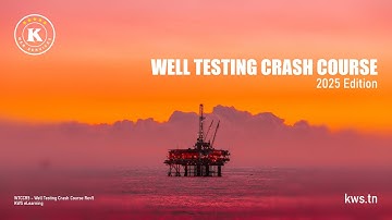 Well Testing Crash Course ⚡
