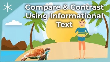 Compare & Contrast Using Informational Text