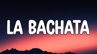Manuel Turizo - La Bachata (Letra_Lyrics)a
