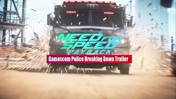 Need for Speed Payback - Gamescom Official Police Chase Trailer 2017
