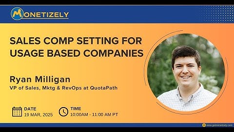 Sales Comp Setting for Usage-Based Companies with Ryan, VP of Sales, Marketing & RevOps at QuotaPath