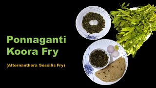 Ponnaganti Kura Fry - Tasty & Healthy