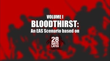 Bloodthirst Volume I: An EAS Scenario
