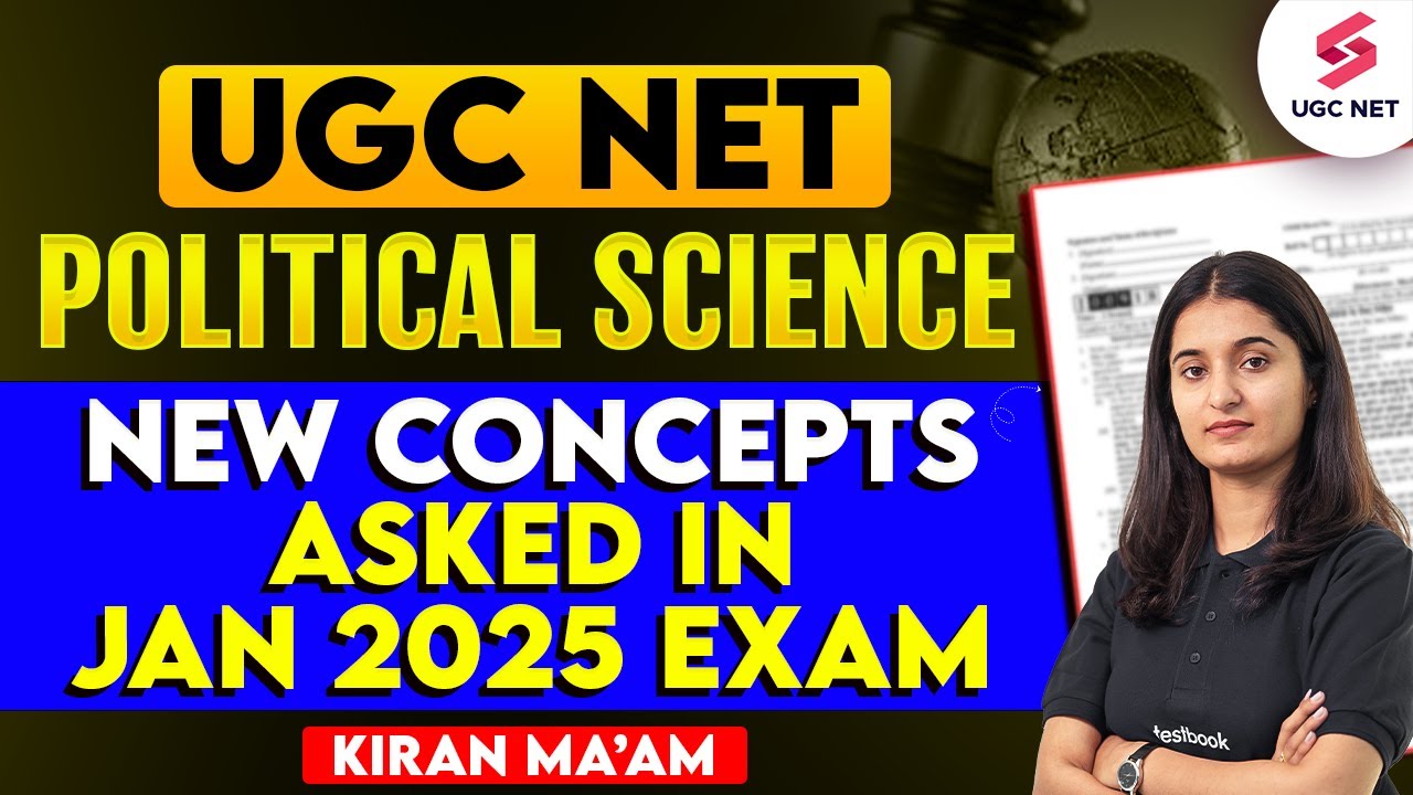 UGC NET Political Science Classes 2025 | New Concepts Asked in Jan 2025 ...