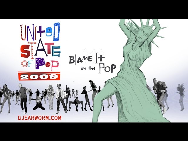 DJ Earworm - United State of Pop 2009 (Blame It on the Pop) class=