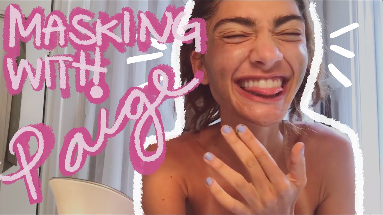 Masking with Paige - YouTube