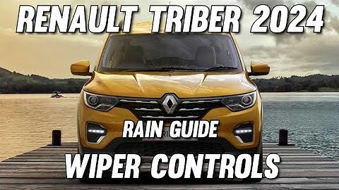 Wiper control | Renault Triber 2024 | Rain Guide | Front, Rear, Washer
