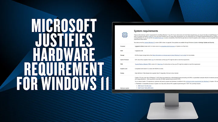 Microsoft Justifies Hardware Requirement For Windows 11