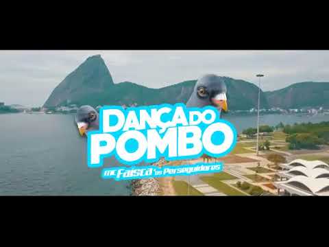 Dança do Pombo - Mc Faisca eos Perseguidores