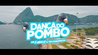 Dança Do Pombo - Mc Faisca Eos Perseguidores
