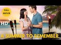 A summer to remember  comedy   full movie in english