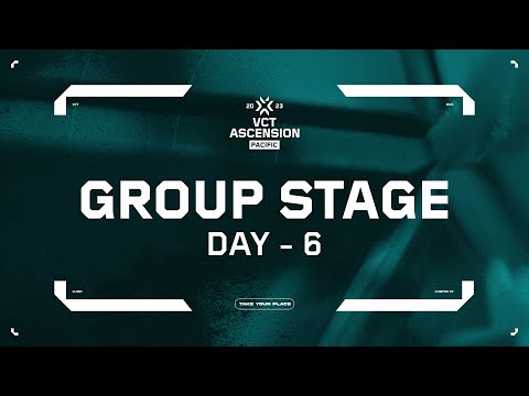 [FIL] VCT Ascension Pacific — Group Stage — Day 6