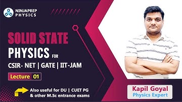 CSIR- NET Solid state Physics 22 | Solid state physics for csir net  L-1 | IIT JAM | GATE Physics
