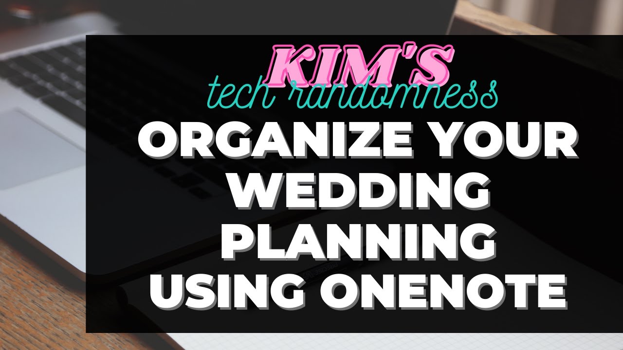 Microsoft Onenote Wedding I Use OneNote To Quickly Brainstorm: My 6