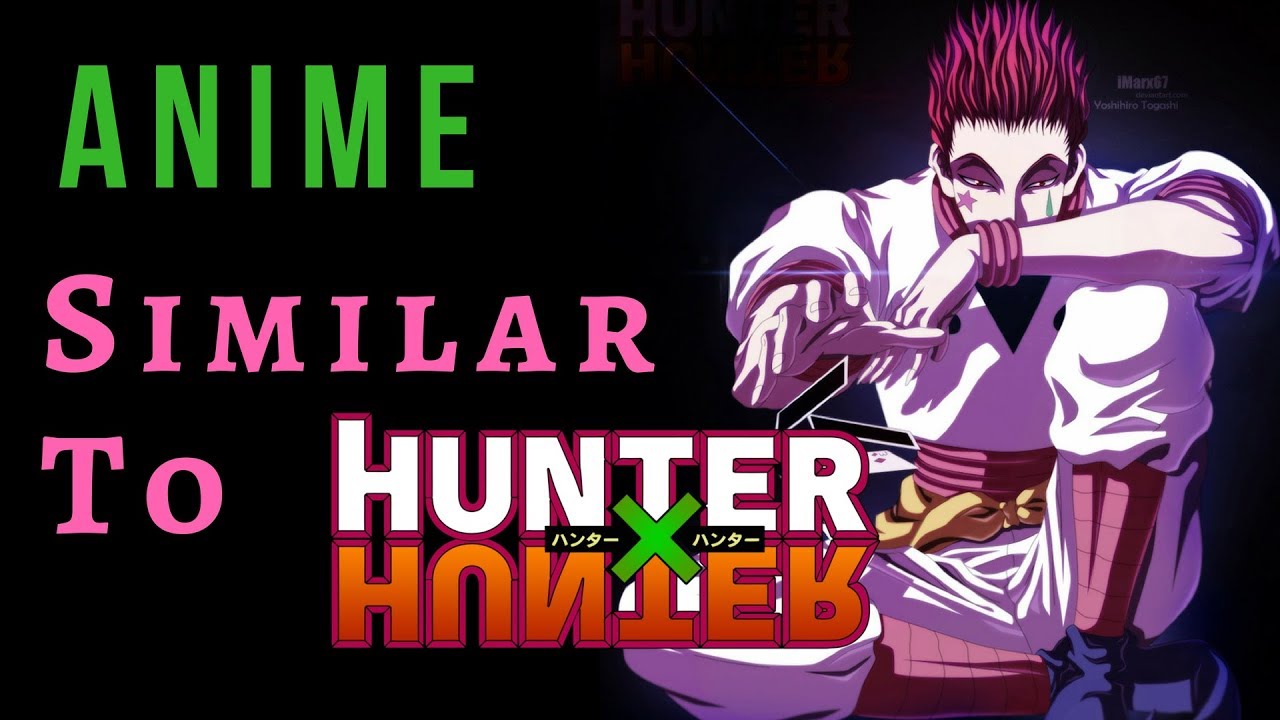 Top 10 Anime Similar to Hunter X Hunter pt. 1 - YouTube