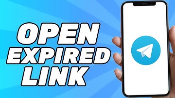 How to Open Expired Link in Telegram (Problem Solved)