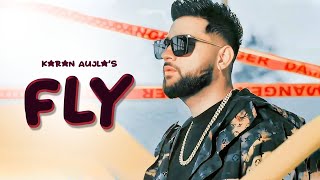 Fly (Official Video) Karan Aujla | Mxrci | Latest Punjabi Songs 2024