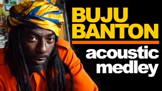 BUJU BANTON performs an unforgettable impromptu acoustic medley - MUST WATCH