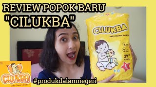 REVIEW POPOK CILUKBA BABY DIAPER PANTS - BY ANGKY AYOENI