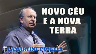 Lamartine Posella - NOVO CÉU E A NOVA TERRA - Entenda como viveremos