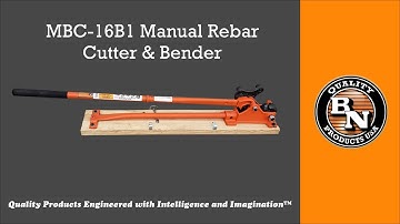 MBC-16B1 | How to Operate Manual Rebar Cutting & Bending Tool from BN Products-USA™