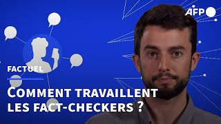 Comment travaillent les fact-checkers au quotidien  | AFP Factuel