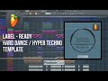Hard Dance / Hyper Techno (FLP Professional Template)
