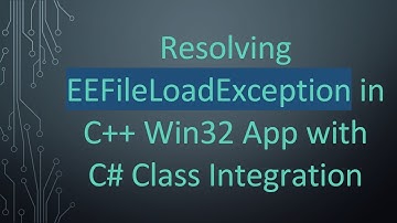 Resolving EEFileLoadException in C++ Win32 App with C# Class Integration