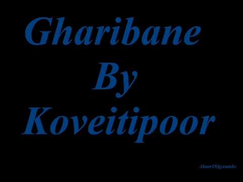 KoveitiPoor -=- Gharibane (Original Version)