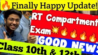 RT Compartment exam class 10 12 big Good news इंतेज़ार ख़त्म हुई Finally