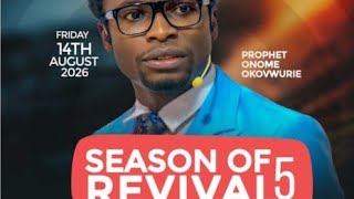 SEASON OF REVIVAL PART FIVE