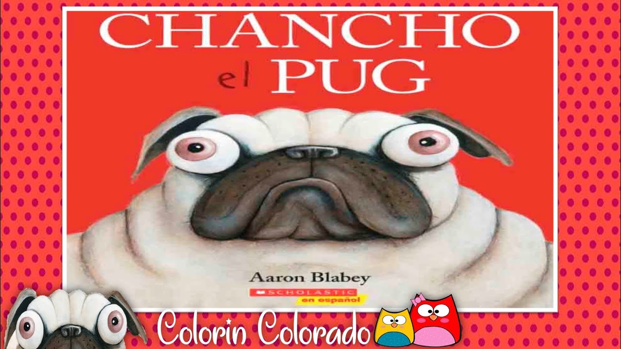 Chancho el Pug. Cuento infantil en español. Aprender a compartir